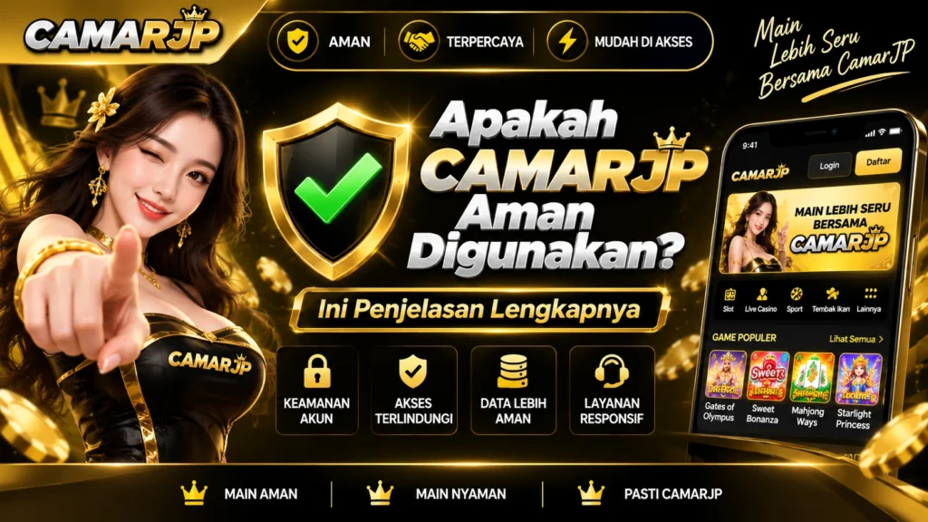 Apakah CamarJP Aman Digunakan?