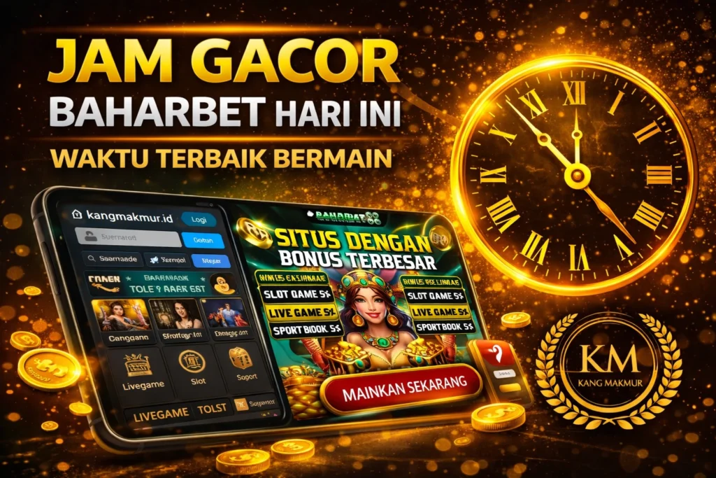 jam gacor baharbet hari ini
